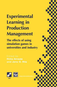 Title: Experimental Learning in Production Management: IFIP TC5 / WG5.7 Third Workshop on Games in Production Management: The effects of games on developing production management 27-29 June 1997, Espoo, Finland / Edition 1, Author: Riitta Smeds