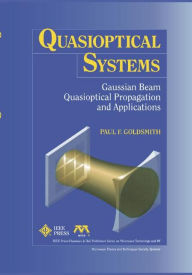 Title: Quasioptical Systems / Edition 1, Author: Goldsmith