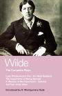 Wilde Complete Plays: Lady Windermere's Fan; An Ideal Husband; The Importance of Being Earnest; A Woman of No Importance; Salome; The Duchess of Padua; Vera, or the Nihilists; A Florentine Tragedy; La Sainte Courtisane