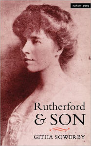 Title: Rutherford And Son, Author: Githa Sowerby