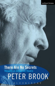 Title: There Are No Secrets, Author: Peter Etc Brook
