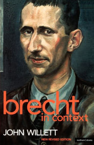 Title: Brecht In Context, Author: John Willett