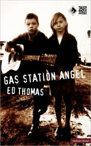 Title: Gas Station Angel, Author: Ed Thomas