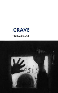 Title: Crave, Author: Sarah Kane