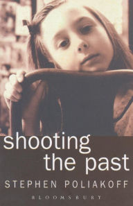 Title: Shooting The Past, Author: Stephen Poliakoff