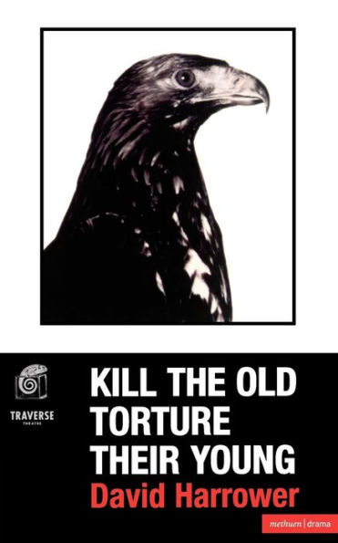 Kill The Old, Torture The Young