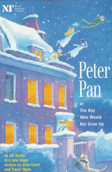 Peter Pan: Or The Boy Who Would Not Grow Up - A Fantasy Five Acts