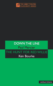 Title: 'Down The Line' & 'The Hunt For R, Author: Ken Bourke