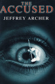 Title: The Accused, Author: Jeffrey Archer