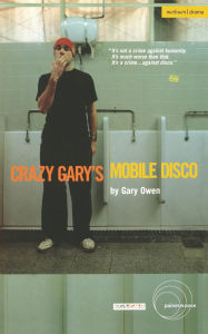 Title: Crazy Gary's Mobile Disco, Author: Gary Owen