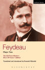 Feydeau Plays: 2: The Girl from Maxim's; She's All Yours; Jailbird