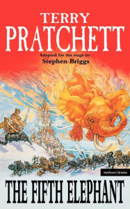 Title: The Fifth Elephant: Stage Adaptation, Author: Terry Pratchett