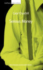 Serious Money