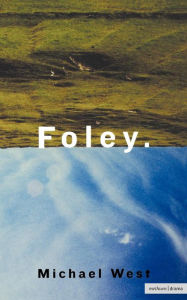 Title: Foley, Author: Michael West