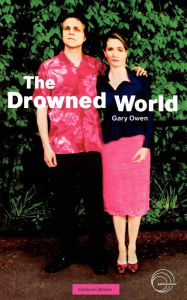 Title: The Drowned World, Author: Gary Owen