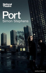 Title: Port, Author: Simon Stephens