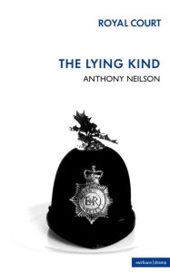 Title: The Lying Kind, Author: Anthony Neilson