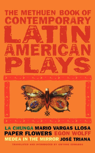 Book Of Latin American Plays: La Chunga; Paper Flowers; Medea in the Mirror