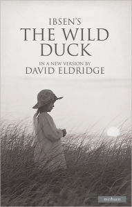 Title: The Wild Duck, Author: Henrik Ibsen