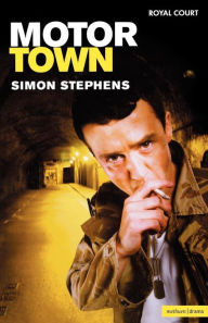 Title: Motortown, Author: Simon Stephens