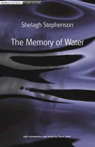 Title: The Memory of Water, Author: Shelagh Stephenson
