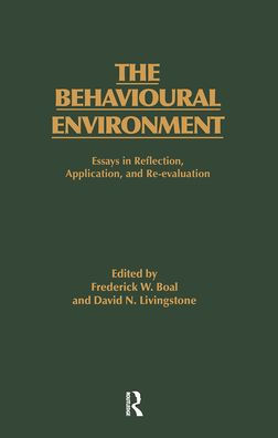 The Behavioural Environment: Essays in Reflection, Application and Re-evaluation / Edition 1
