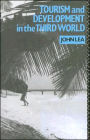 Tourism and Development in the Third World / Edition 1