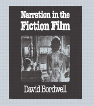 Title: Narration in the Fiction Film / Edition 1, Author: David Bordwell