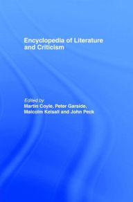 Title: Encyclopedia of Literature and Criticism, Author: Martin Coyle