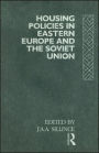 Housing Policies in Eastern Europe and the Soviet Union / Edition 1