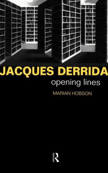 Jacques Derrida: Opening Lines / Edition 1