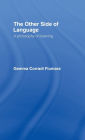 The Other Side of Language: A Philosophy of Listening