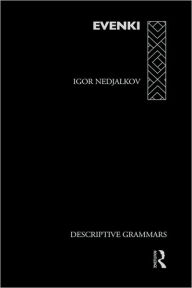 Title: Evenki / Edition 1, Author: Igor Nedjalkov