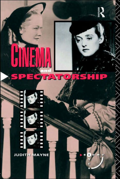 Cinema and Spectatorship / Edition 1