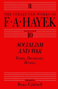 Title: Socialism and War: Essays, Documents, Reviews / Edition 1, Author: Bruce Caldwell