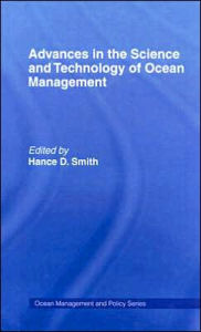 Title: Advances in the Science and Technology of Ocean Management, Author: Hance Smith