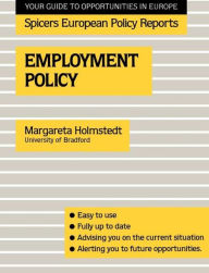 Title: Employment Policy / Edition 1, Author: Margareta Holmstedt