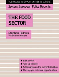 Title: The Food Sector / Edition 1, Author: Stephen Fallows