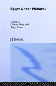 Title: Egypt Under Mubarak / Edition 1, Author: Roger Owen
