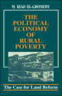 The Political Economy of Rural Poverty: The Case for Land Reform / Edition 1