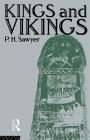 Kings and Vikings: Scandinavia and Europe AD 700-1100 / Edition 1