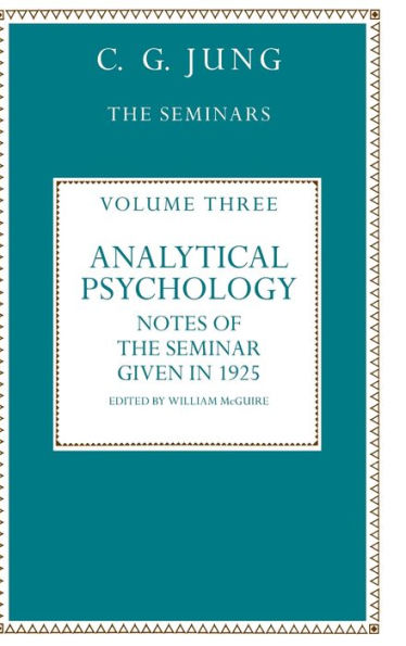 Analytical Psychology: Notes of the Seminar given in 1925 by C.G. Jung / Edition 1