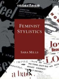 Title: Feminist Stylistics, Author: Sara Mills