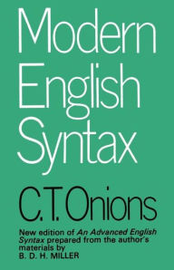 Title: Modern English Syntax / Edition 7, Author: C.T. Onions