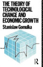 The Theory of Technological Change and Economic Growth