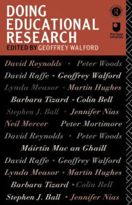 Title: Doing Educational Research / Edition 1, Author: Geoffrey Walford