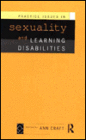 Practice Issues in Sexuality and Learning Disabilities