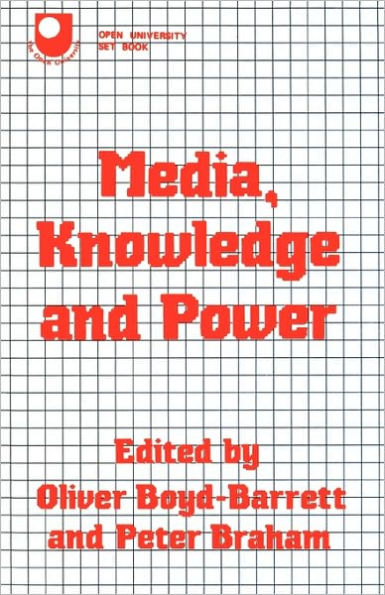 Media, Knowledge and Power