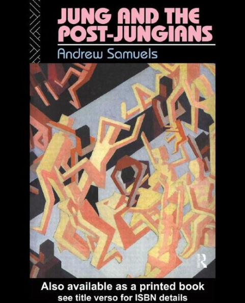 Jung and the Post-Jungians / Edition 1
