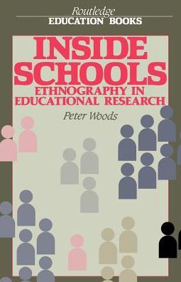 Inside Schools: Ethnography Schools